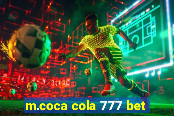 m.coca cola 777 bet